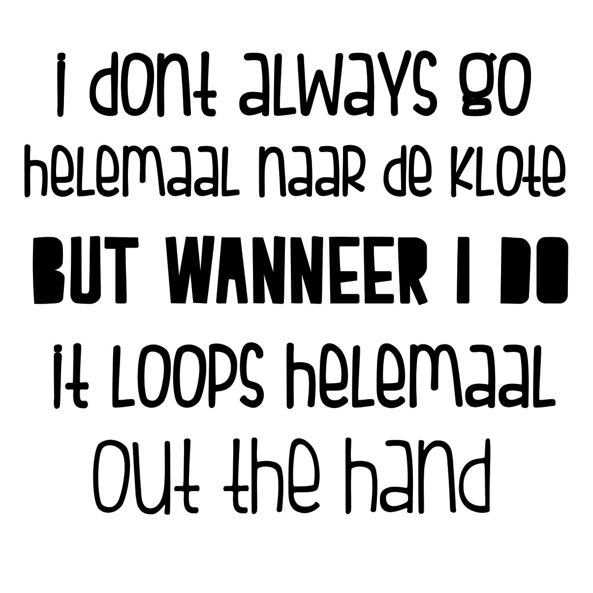 Nederlandse Quotes Wit 062