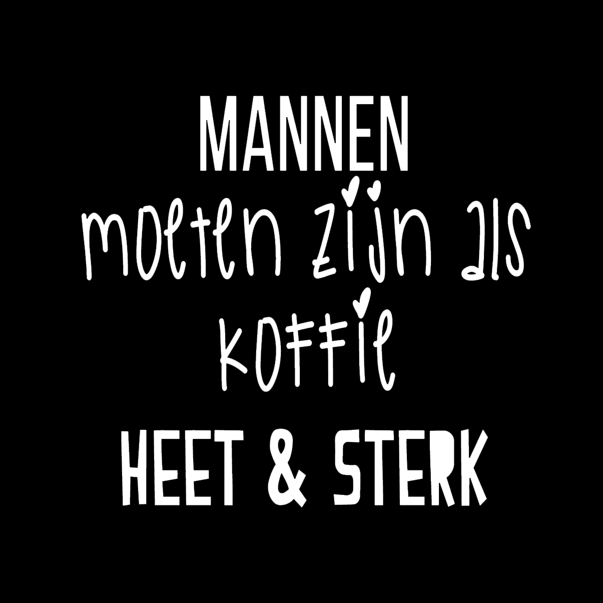 Nederlandse Quotes Zwart 017