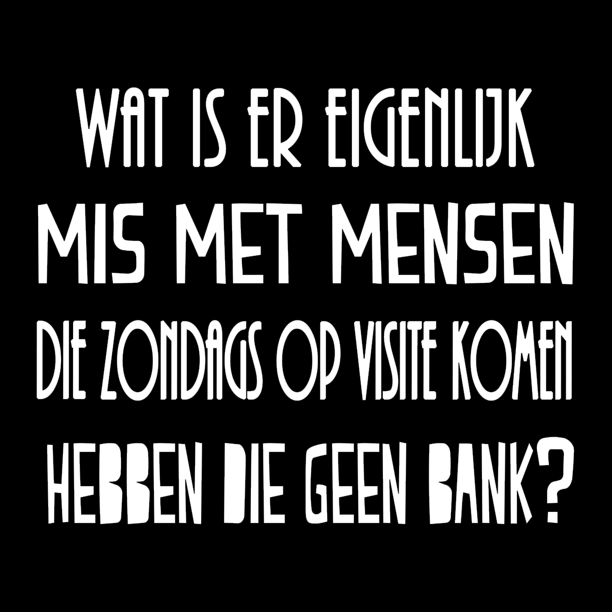 Nederlandse Quotes Zwart 068