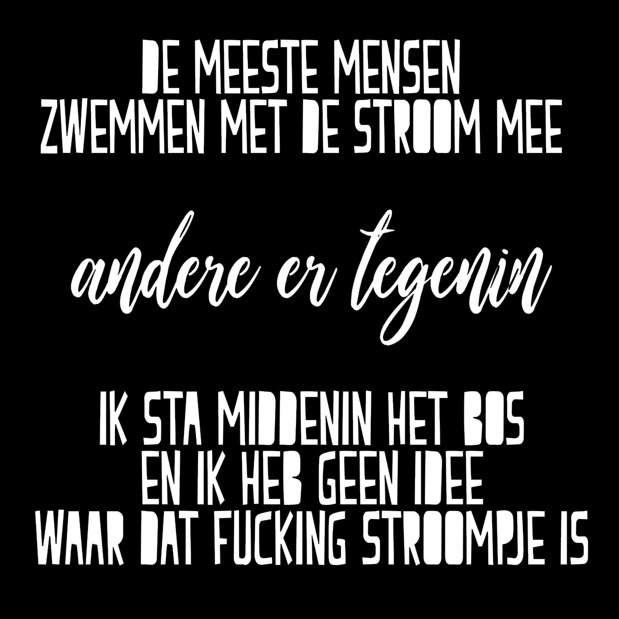 Nederlandse Quotes Zwart 090