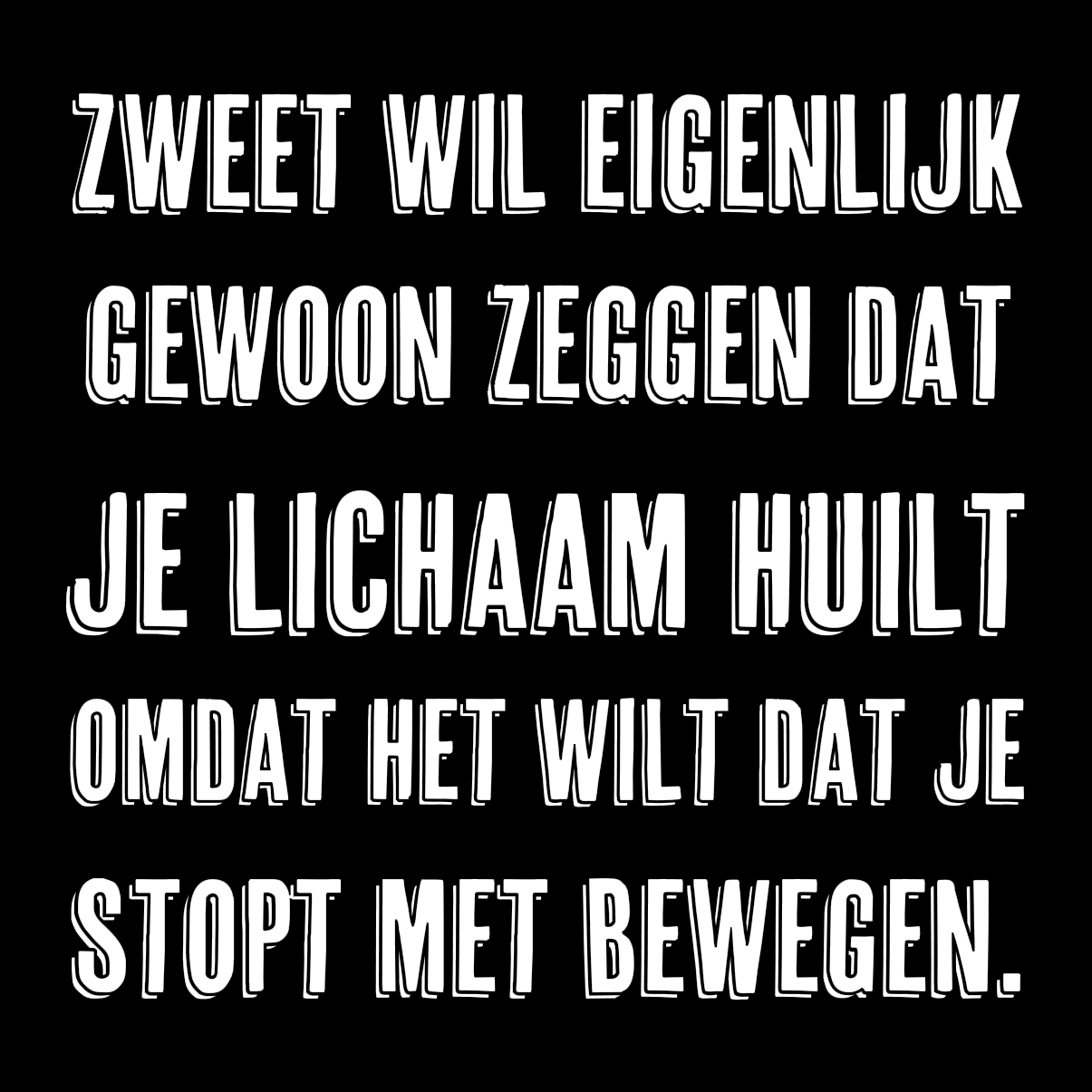 Nederlandse Quotes Zwart 099