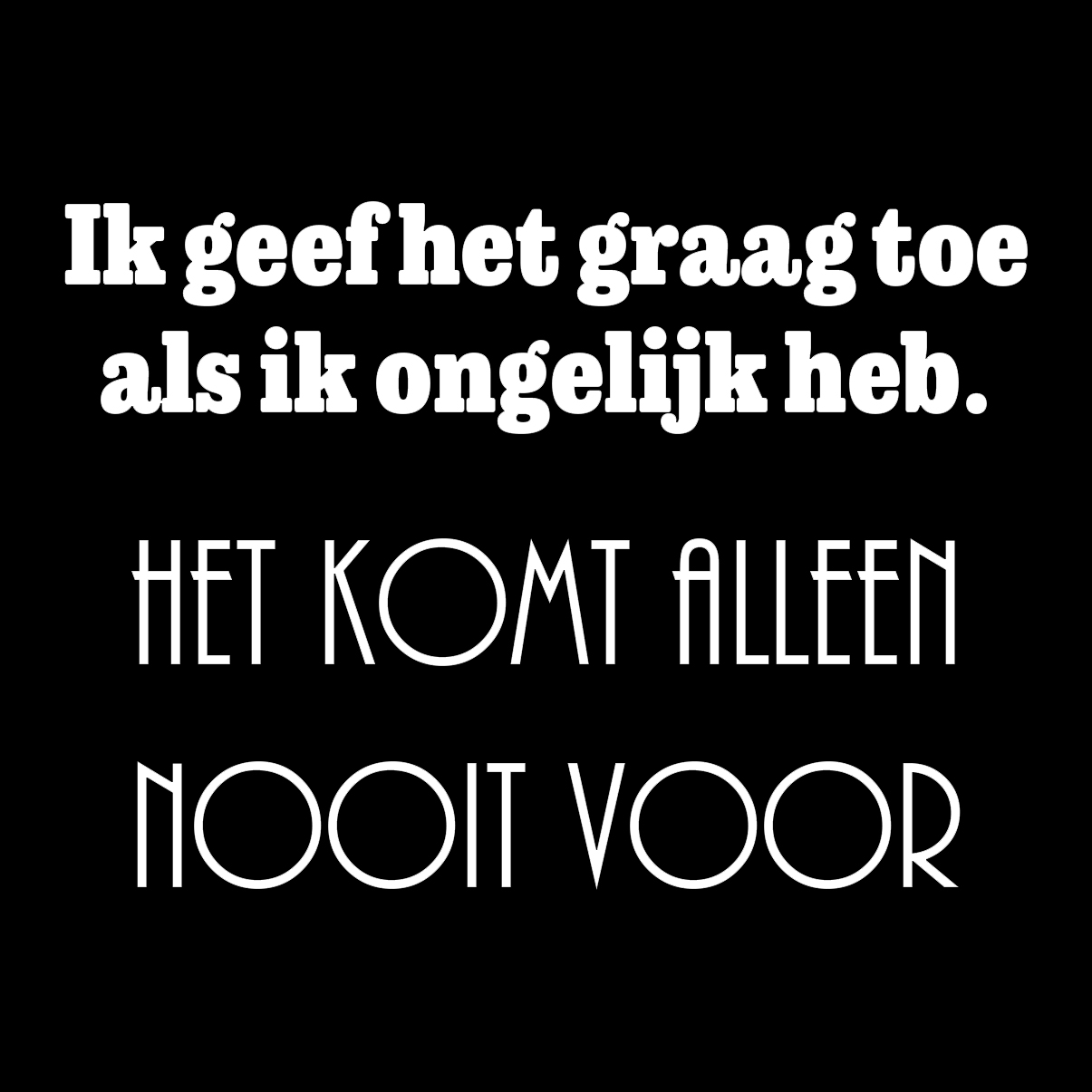 Nederlandse Quotes Zwart 103
