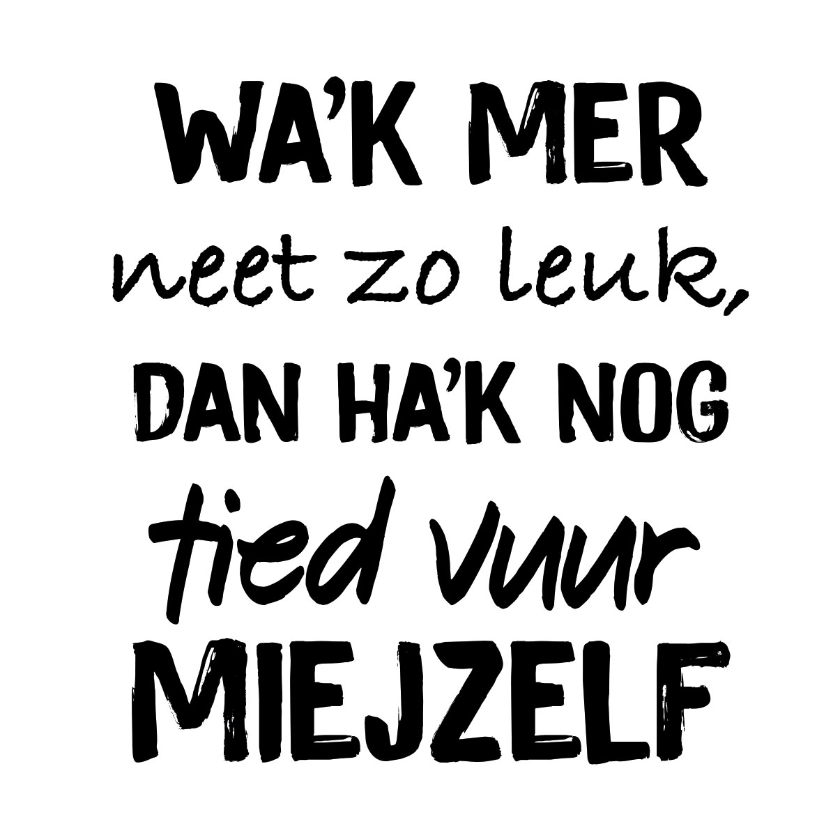 Twentse quote wit 009