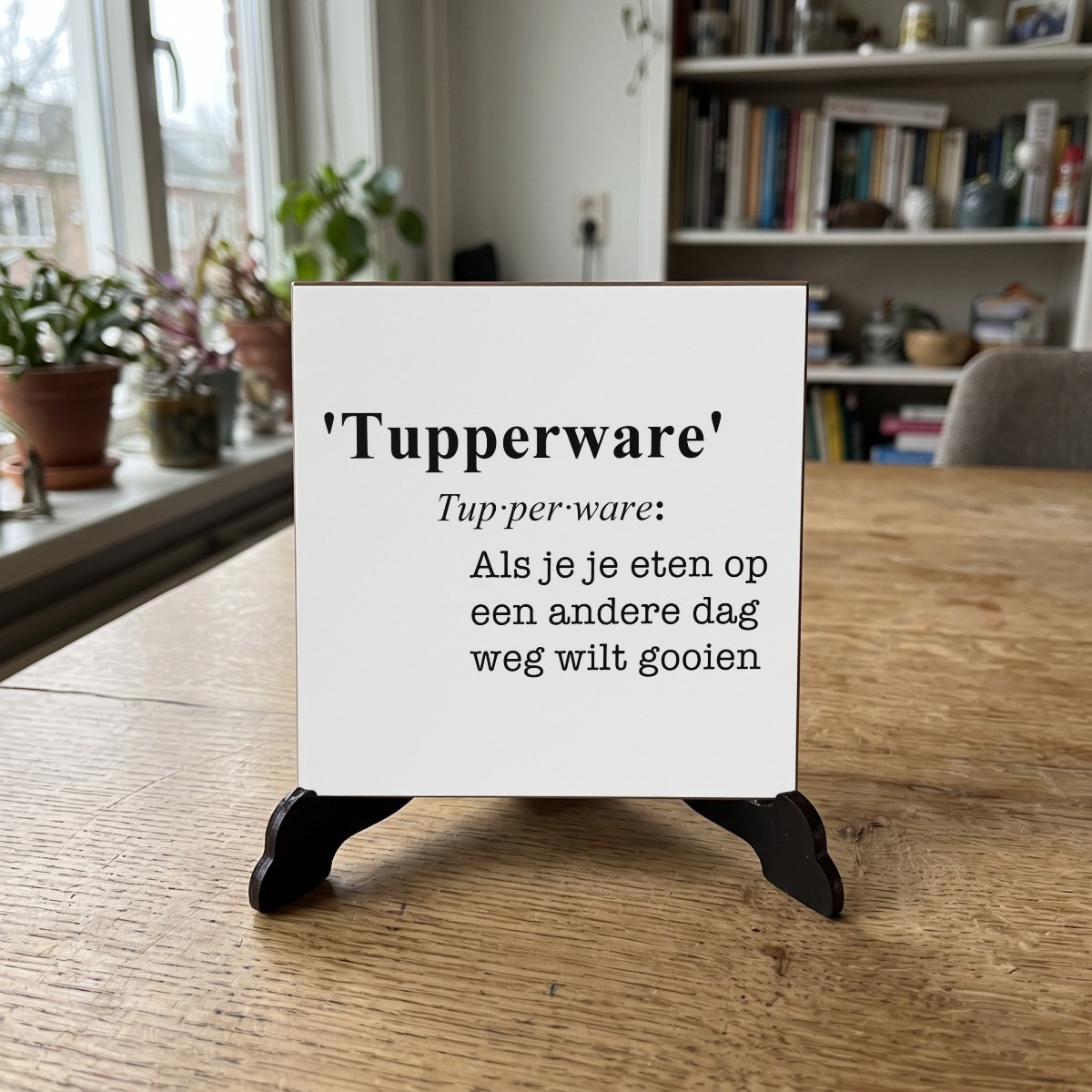 Nederlandse Quotes Wit 120, houten onderzetter op de standaard (de standaard is apart verkrijgbaar)