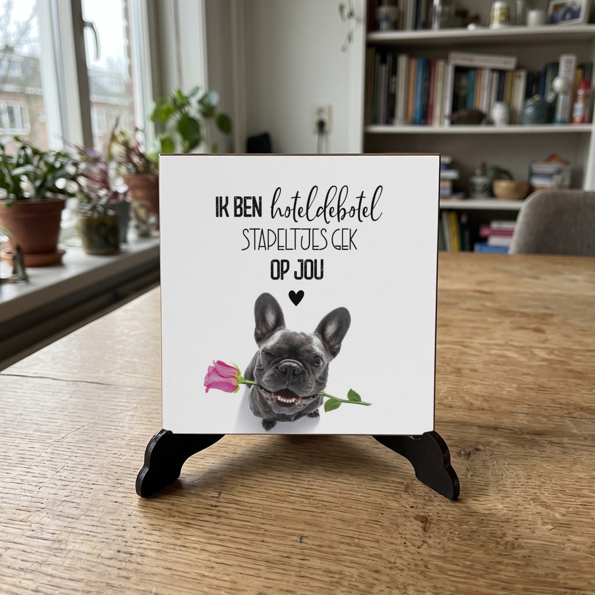 Valentijn quote 09, houten onderzetter op de standaard (de standaard is apart verkrijgbaar)